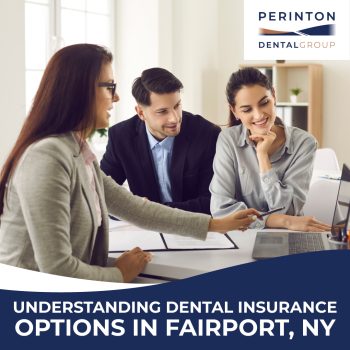 Navigating dental insurance in Fairport, NY? Perinton Dental Group simplifies your options. Find the best plans & maximize your benefits. Call today!
