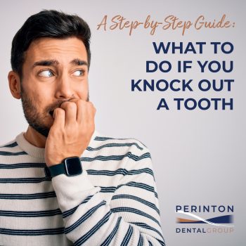 Knocked out a tooth? Act fast! Follow this step-by-step guide for a dental emergency in Fairport, NY. Save your tooth and call Perinton Dental Group!