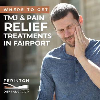 Suffering from TMJ pain in Fairport, NY? Discover effective TMJ treatment options and lasting pain relief solutions at Perinton Dental Group. Schedule your consultation today!